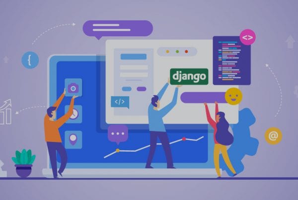 Top 9 reasons why you should use Django